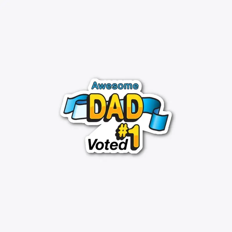 Awesome Dad Voted #1