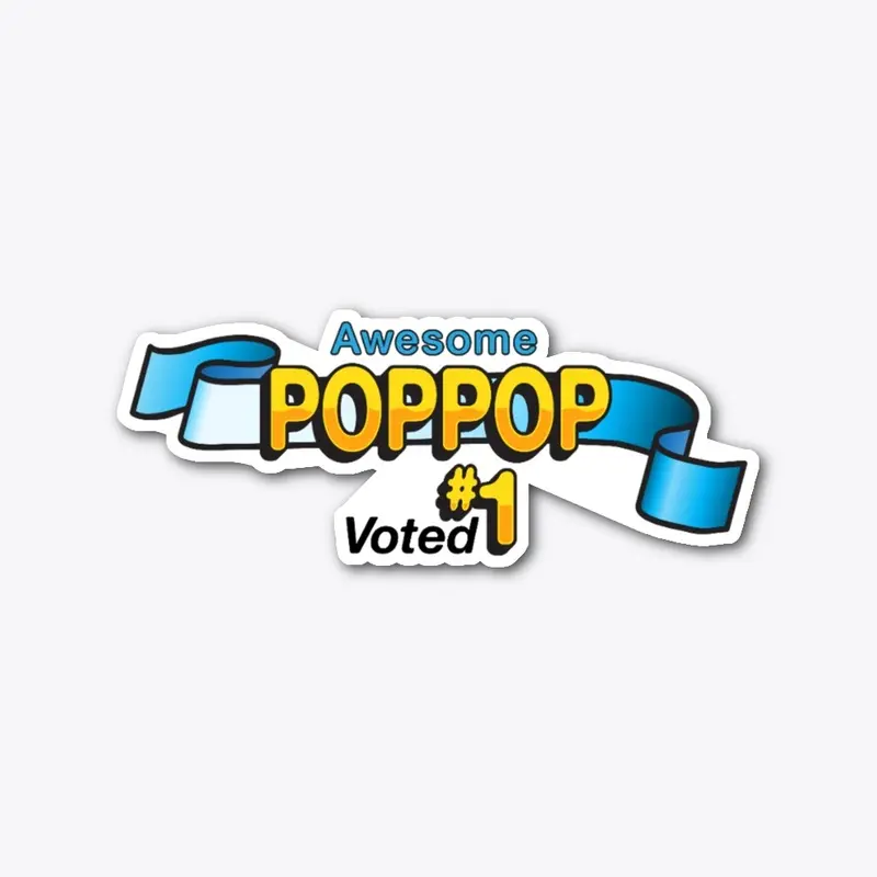 Awesome Poppop Voted #1